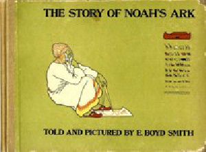 [Gutenberg 56270] • The Story of Noah's Ark